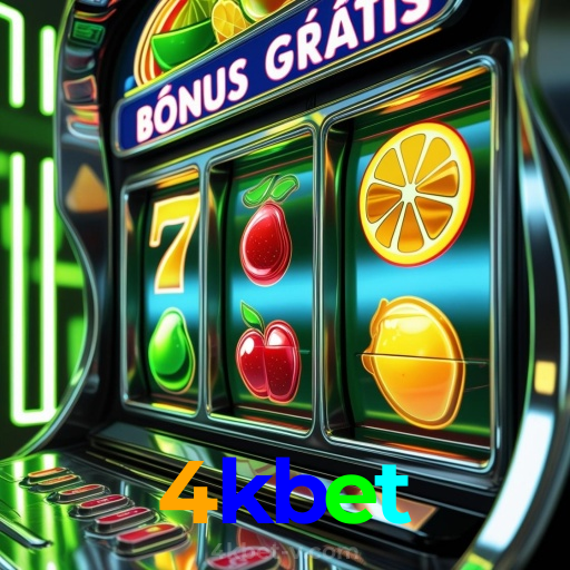 4kbet：Jogue nas roletas e conquiste a sorte ao seu lado!